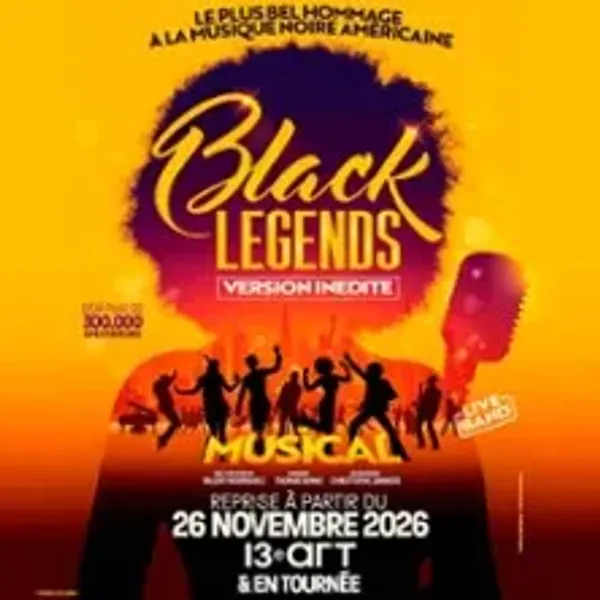 Affiche de l'événement Black Legends, Le Musical