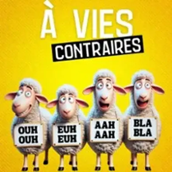 Affiche de l'événement A Vie Contraire