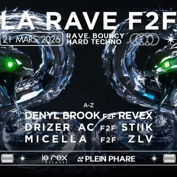 Affiche de l'événement La Rave en F2F / Le Rex édition