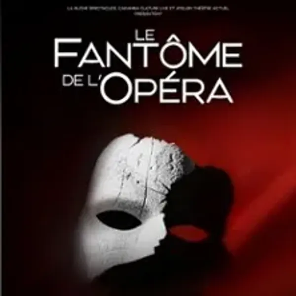 Affiche de l'événement Le Fantôme de l'Opéra - Le Spectacle Musical