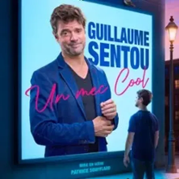 Affiche de l'événement Guillaume Sentou - Un Mec cool