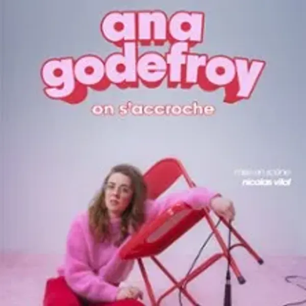 Affiche de l'événement Ana Godefroy - On s'accroche