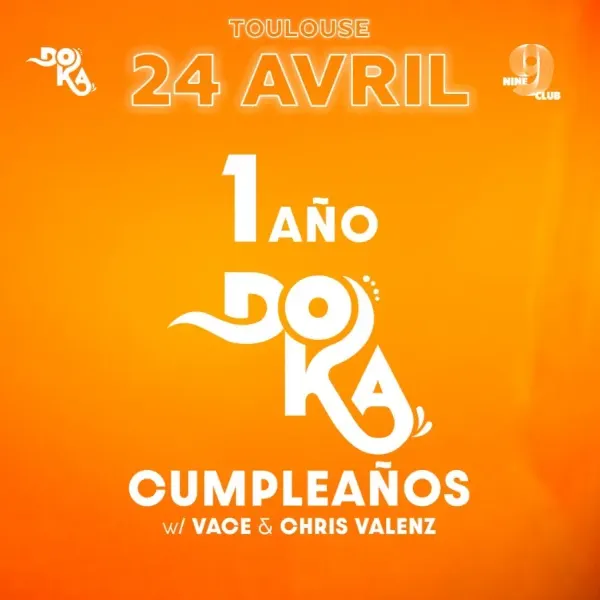 Affiche de l'événement 1 AÑO - DOKA CUMPLEAÑOS - VENDREDI 24 AVRIL 2026