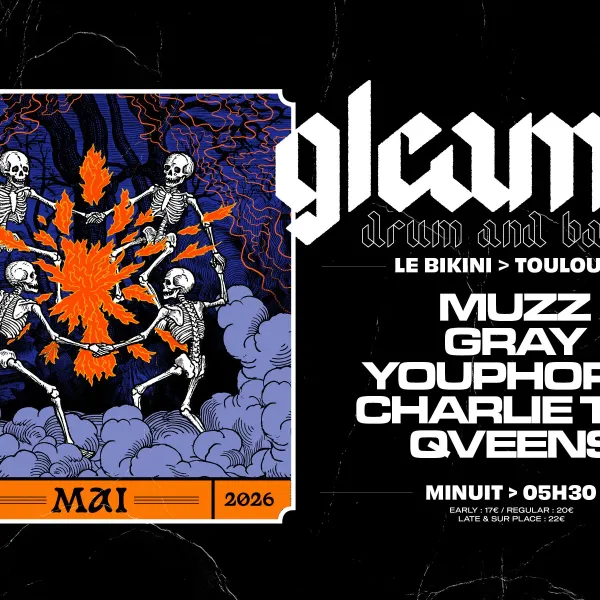 Affiche de l'événement Gleam XII : MUZZ + GRAY + YOUPHORIA + CHARLIE TEE + QVEENS