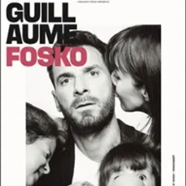 Affiche de l'événement Guillaume Fosko - Darons Fragiles