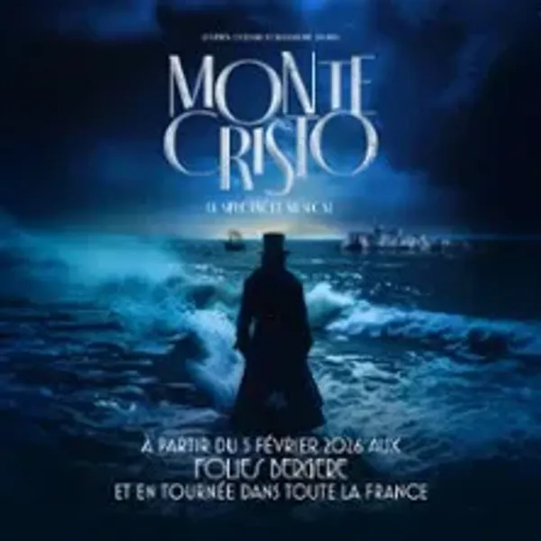 Affiche de l'événement Monte-Cristo, Le Spectacle Musical - Tournée