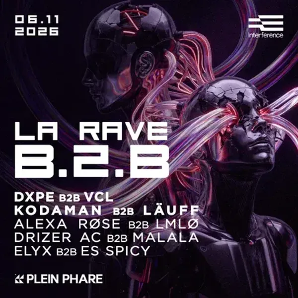 Affiche de l'événement PLEIN PHARE X LA RAVE EN B2B - SCÈNE 360°