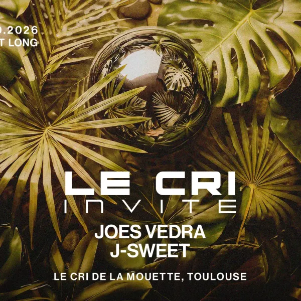 Affiche de l'événement Le Cri Inv. Joes Vedra & J-Sweet - Tech House All Night Long