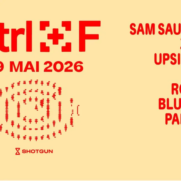 Affiche de l'événement CTRL+F (pass 1 jour - vendredi) : SAM SAUVAGE + ZÉLIE + UPSILONE + ÈVE + ROMSII + BLUE JAY + PAMELA + XO