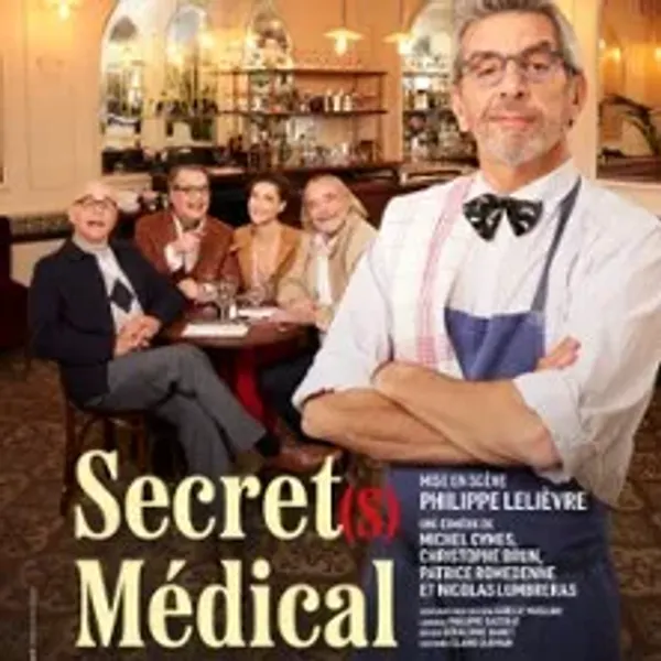 Affiche de l'événement Secret(s) Médical - Une comédie avec Michel Cymes - Tournée