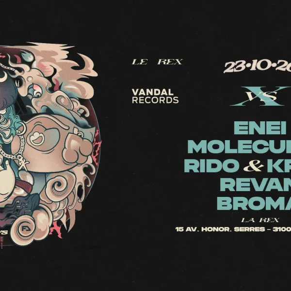 Affiche de l'événement Vandal x Flexout : ENEI + MOLECULAR + RIDO & KRÄX + REVAN + BROMA