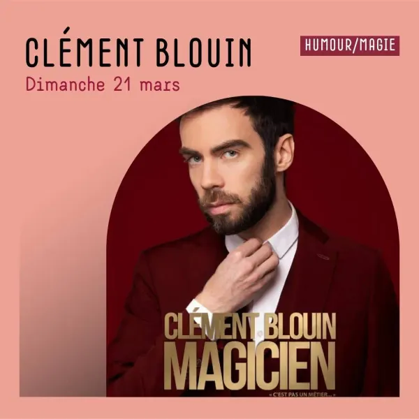 Affiche de l'événement CLÉMENT BLOUIN