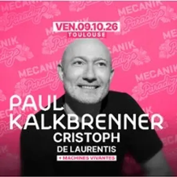 Affiche de l'événement Paul Kalkbrenner + Machines Vivantes