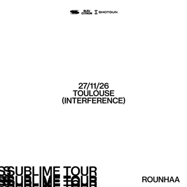 Affiche de l'événement Rounhaa - Sublime Tour