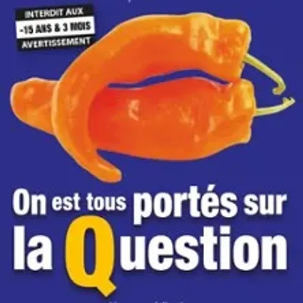 Affiche de l'événement On Est Tous Portes sur la Question