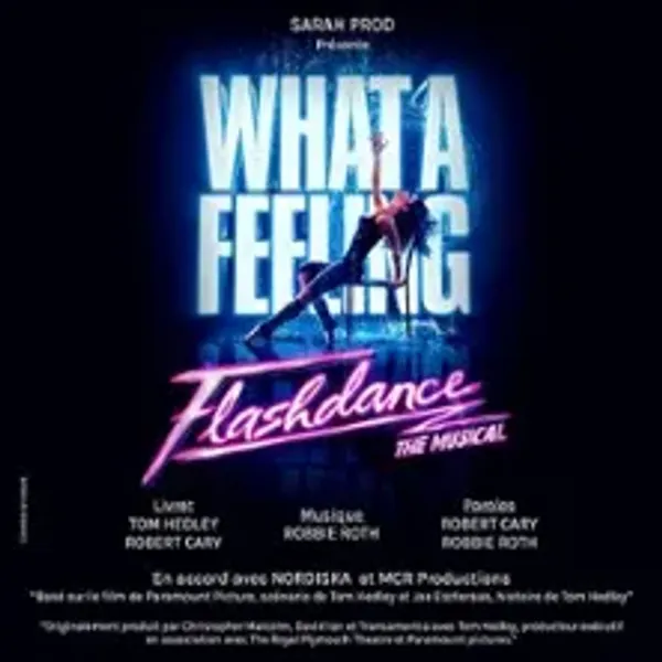 Affiche de l'événement Flashdance, The Musical - Tournée