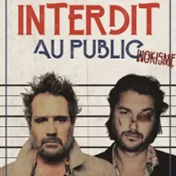 Affiche de l'événement Chicandier & Mathou Cann - Interdit au Public