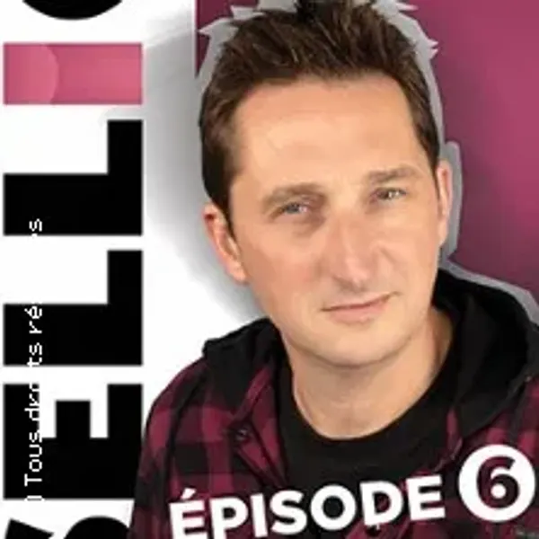 Affiche de l'événement Sellig - Episode 6 - Tournée