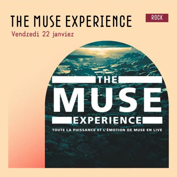 Affiche de l'événement THE MUSE EXPERIENCE