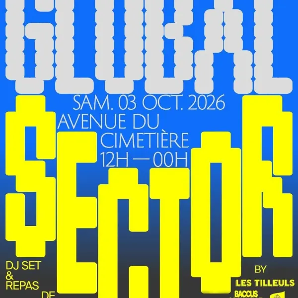 Affiche de l'événement Global Sector ~ Samedi 03 octobre