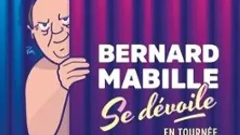 Bernard Mabille se Dévoile !