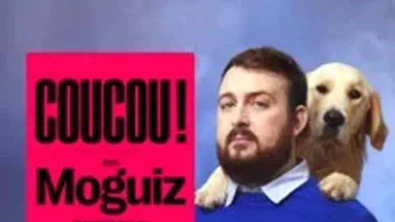 Moguiz « Coucou ! »