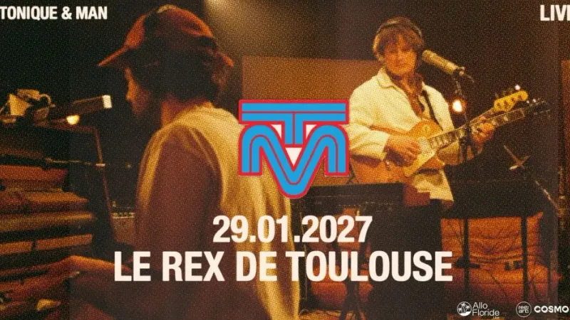 Tonique & Man