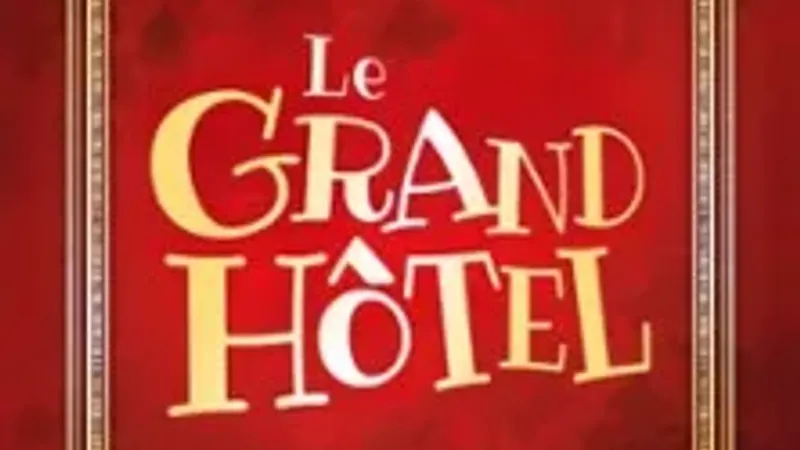 Le Grand Hôtel