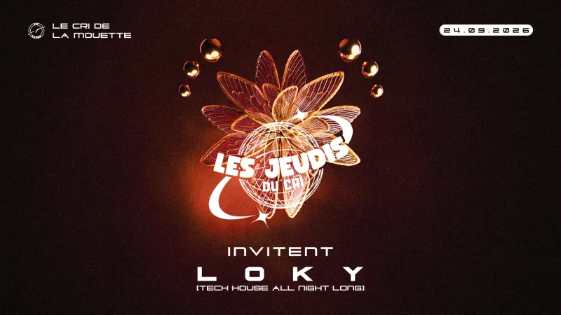 Les Jeudis Du Cri Inv. Loky (Tech House To Techno)