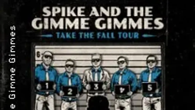 Spike & The Gimme Gimmes