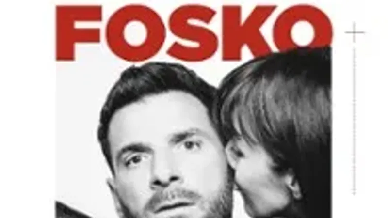 Fosko dans Darons Fragiles